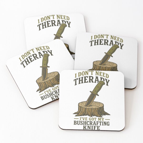 Item preview, I Don't Need Therapy I've Got My Bushcrafting designed and sold by LuminOrb.