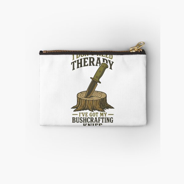 Item preview, I Don't Need Therapy I've Got My Bushcrafting designed and sold by LuminOrb.