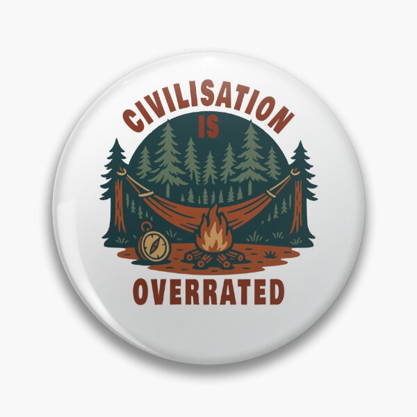 Item preview, Civilisation Is Overrated Prepper Survival designed and sold by LuminOrb.