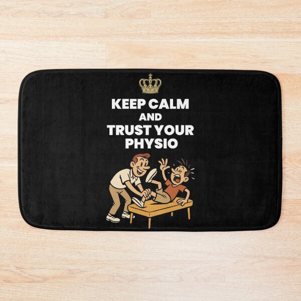 Item preview, Keep Calm And Trust Your Physio Physiotherapist designed and sold by LuminOrb.