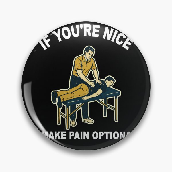 Item preview, Physiotherapist If You're Nice Pain Optional designed and sold by LuminOrb.