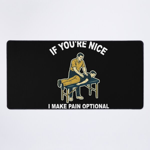 Item preview, Physiotherapist If You're Nice Pain Optional designed and sold by LuminOrb.
