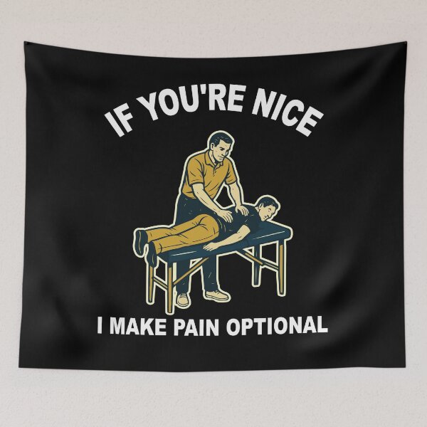 Item preview, Physiotherapist If You're Nice Pain Optional designed and sold by LuminOrb.