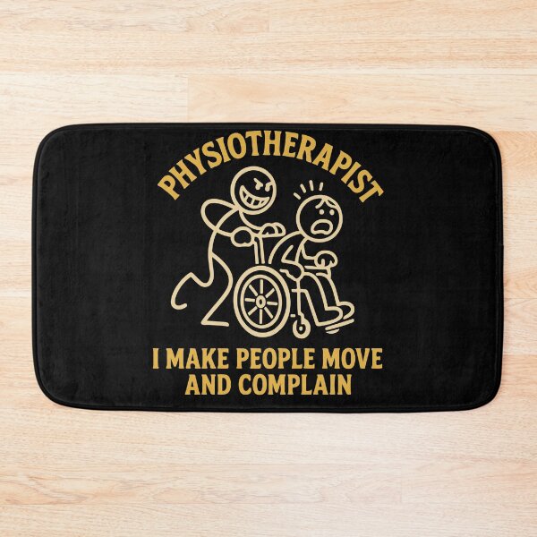 Item preview, Physiotherapist Funny Move Complain designed and sold by LuminOrb.