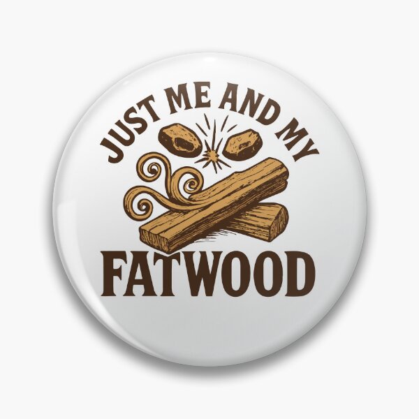 Item preview, Just Me And My Fatwood Prepper Survival designed and sold by LuminOrb.