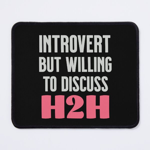 Item preview, Introvert but willing to discuss H2H Morcaworks designed and sold by Morcawork.