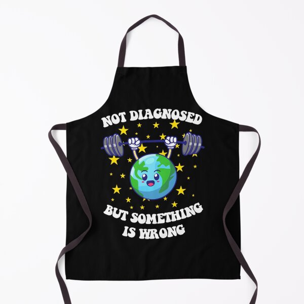 Item preview, Not Diagnosed But Something Is Wrong Mental Health Earth designed and sold by gear-posters.