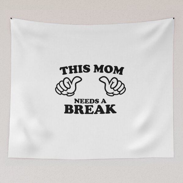 Item preview, THIS MOM NEEDS A BREAK designed and sold by shitpostee.