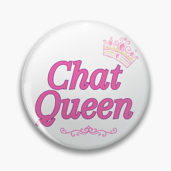 Item preview, Chat Queen designed and sold by BreakupCentral.
