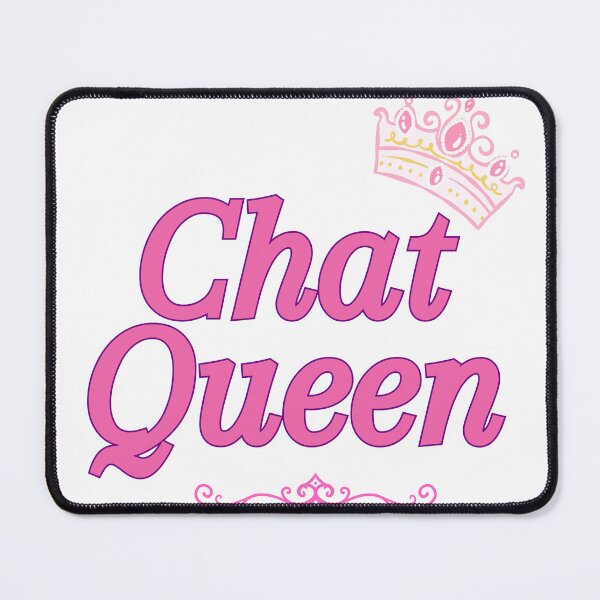 Item preview, Chat Queen designed and sold by BreakupCentral.