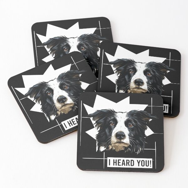 Item preview, Border Collie Saying I Heard You designed and sold by whyitsme.