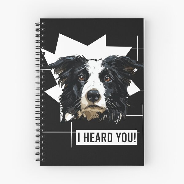 Item preview, Border Collie Saying I Heard You designed and sold by whyitsme.