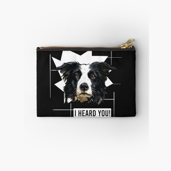 Item preview, Border Collie Saying I Heard You designed and sold by whyitsme.