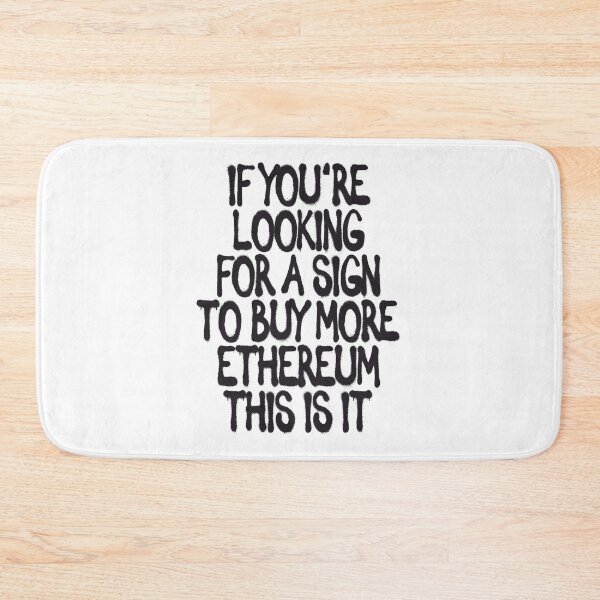Item preview, If You're Looking For A Sign To Buy More Ethereum This Is It designed and sold by XIIISameOnly.