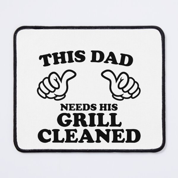 Item preview, THIS DAD NEEDS HIS GRILL CLEANED designed and sold by shitpostee.