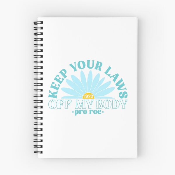 Item preview, Keep Your Laws Off My Body Pro Roe Pro Choice designed and sold by Emily Owen Designs.