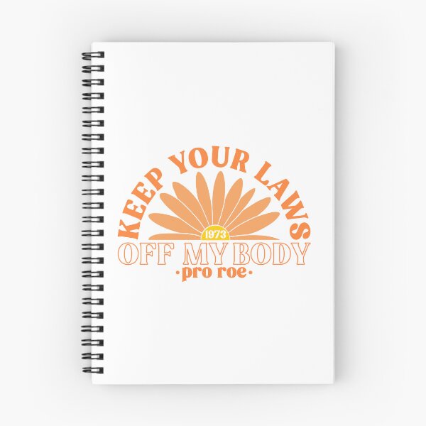 Item preview, Keep Your Laws Off My Body Pro Roe Pro Choice designed and sold by Emily Owen Designs.