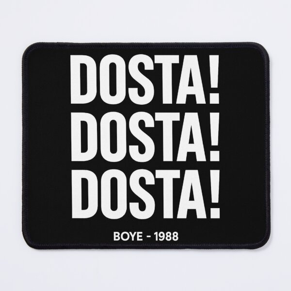 Item preview, DOSTA! DOSTA! DOSTA! – BOYE 1988. designed and sold by pantapita.