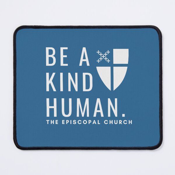 Item preview, Be a Kind Human designed and sold by Canterbury Episcopal Campus Ministry at Texas Tech University .