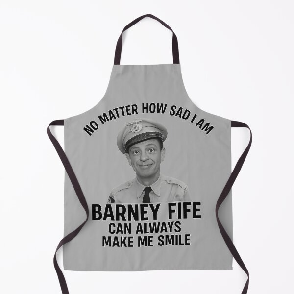 Item preview, NO MATTER HOW SAD I AM - BARNEY FIFE CAN ALWAYS MAKE ME SMILE designed and sold by dontcryimhere.