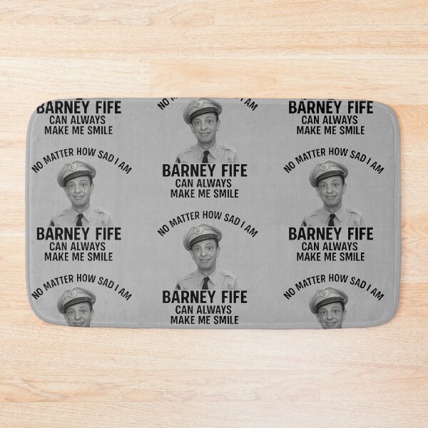 Item preview, NO MATTER HOW SAD I AM - BARNEY FIFE CAN ALWAYS MAKE ME SMILE designed and sold by dontcryimhere.