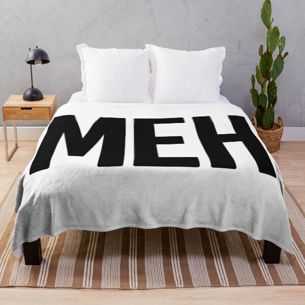 Item preview, Meh in Bold  designed and sold by Memes N Lore .