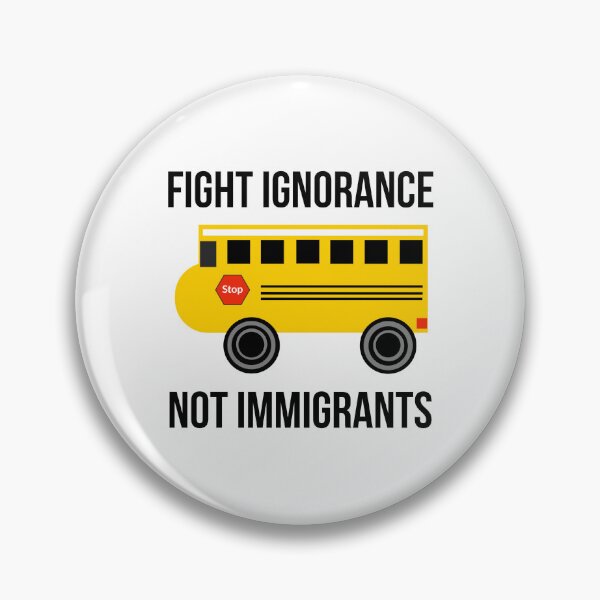 Item preview, Fight ignorance not immigrants  designed and sold by Rachel the Artist .