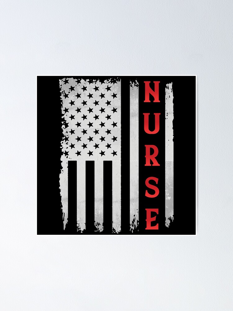 &ldquo;Nurse American Flag&rdquo; Poster by designeclipse | Redbubble