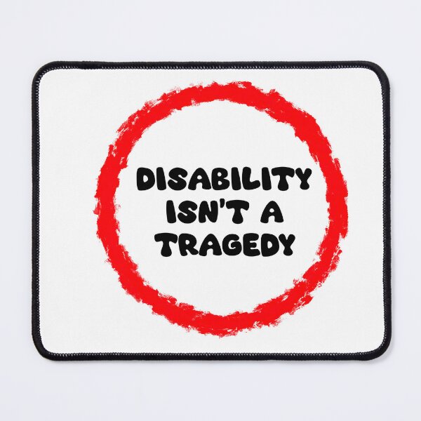Item preview, Disability isn’t a tragedy circle designed and sold by LaurenEhretArt.