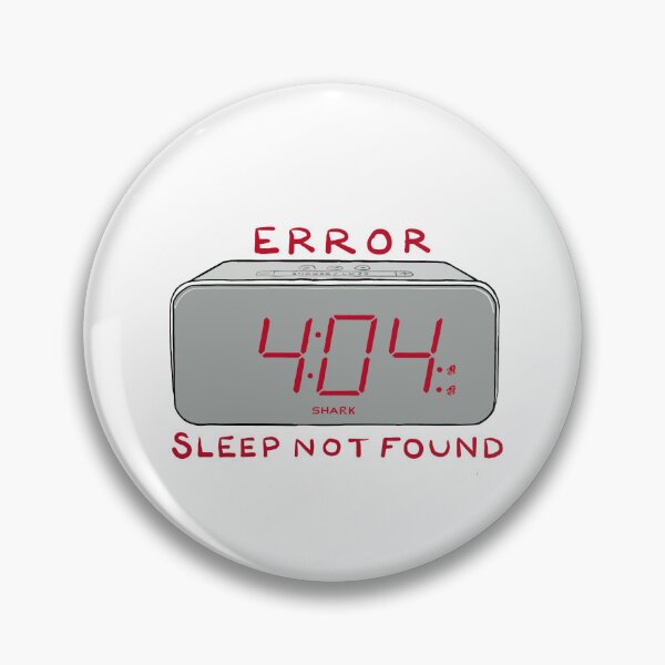 Item preview, Error 404 sleep not found designed and sold by fatbird-art.