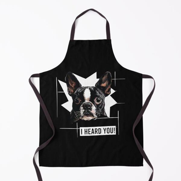 Item preview, Boston Terrier Saying I Heard You designed and sold by whyitsme.