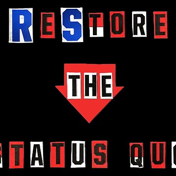 Artwork thumbnail, Restore The Status Quo by LindasPhotoArt
