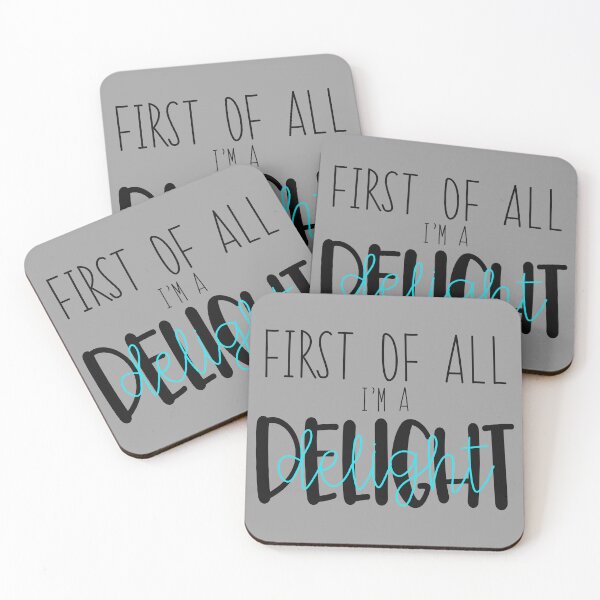 Item preview, First of All, I'm a Delight - Funny Self-Love Quote Design designed and sold by Peace-Love-Art.