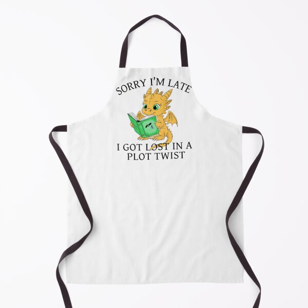 Item preview, Cute Gold Dragon Sorry I'm Late Plot Twist Romantasy Reader designed and sold by Chelsealuv Krigbaum.