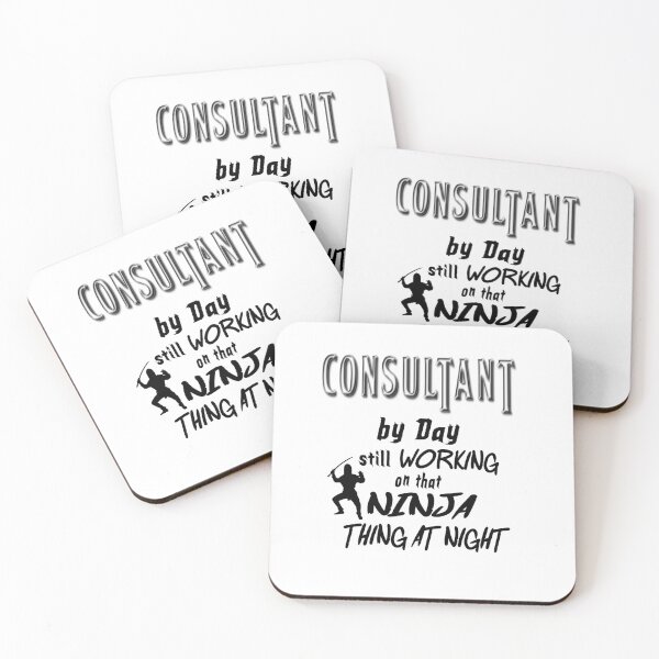 Item preview, Consultant by Day, Ninja by Night – Funny Dual-Life Quote designed and sold by fairmaiden7.
