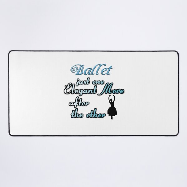 Item preview, Graceful Ballet Motion • Inspirational Dance Quote designed and sold by fairmaiden7.