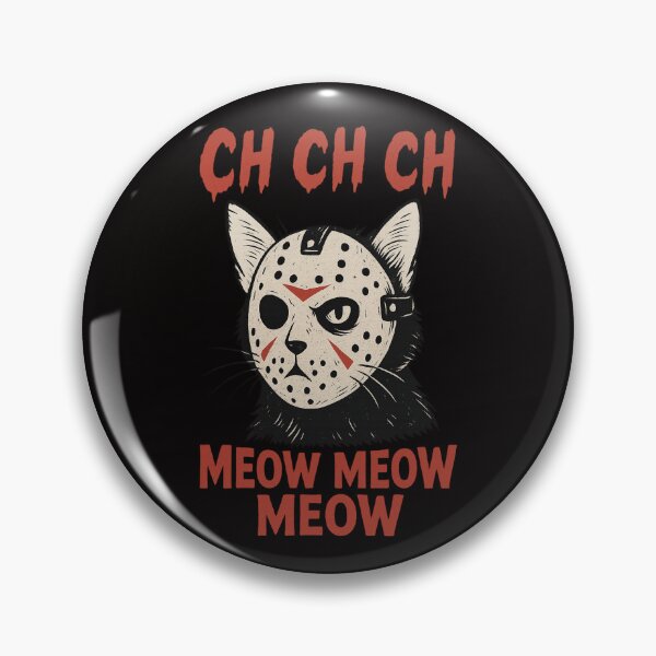 Item preview, "Ch Ch Ch Meow Meow Meow – Funny Horror Cat Retro Design" designed and sold by FrameFlow.