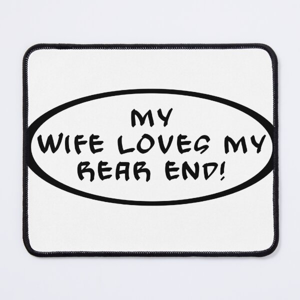 Item preview, Rear End Bumper Sticker, for Husband from Wife designed and sold by TheSticky.