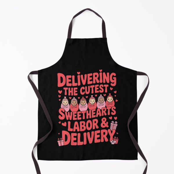 Item preview, Delivering Cutest Sweet Heart Labor Delivery Nurse Valentine designed and sold by BakeryDozen.