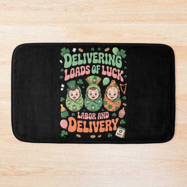 Item preview, Delivering Loads Of Luck St Patricks Day Labor And Delivery designed and sold by BakeryDozen.