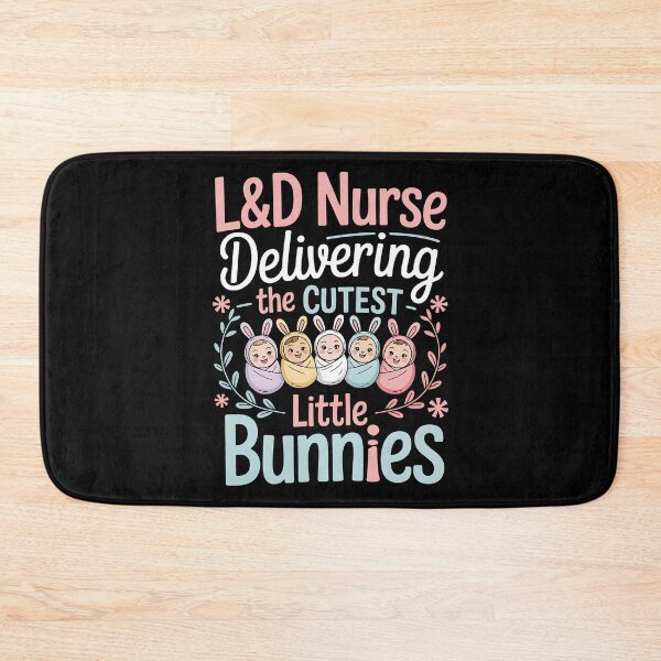 Item preview, Delivering The Cutest Bunnies Easter Labor & Delivery Nurse designed and sold by BakeryDozen.