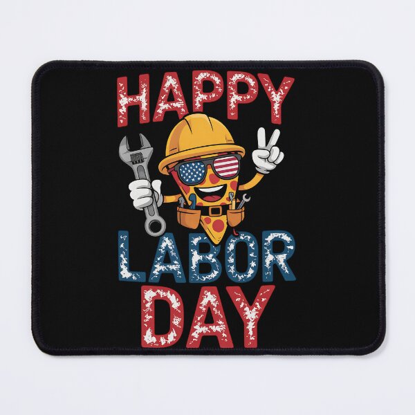 Item preview, Funny Pizza Happy Labor Day For Workers designed and sold by BakeryDozen.