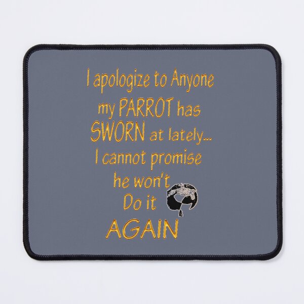 Item preview, Parrot Swears Again • Funny Bird Owner Apology (Male) designed and sold by fairmaiden7.