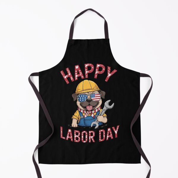 Item preview, Funny Pug Happy Labor Day For Workers designed and sold by BakeryDozen.