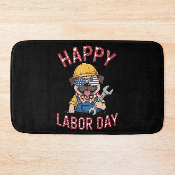 Item preview, Funny Pug Happy Labor Day For Workers designed and sold by BakeryDozen.