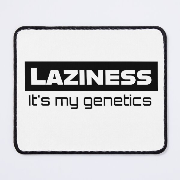 Item preview, Laziness designed and sold by Re-live.
