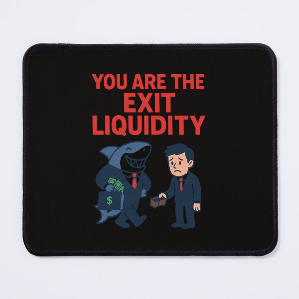 Item preview, You Are The Exit Liquidity designed and sold by TrendsLook.