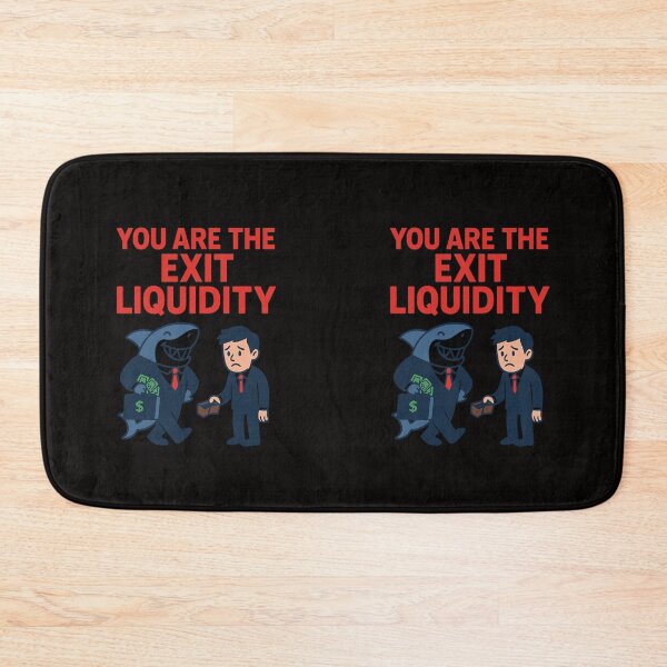 Item preview, You Are The Exit Liquidity designed and sold by TrendsLook.