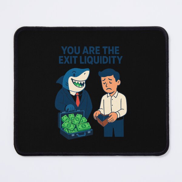 Item preview, You Are The Exit Liquidity designed and sold by TrendsLook.