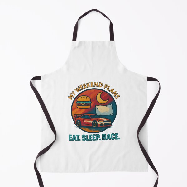 Item preview, My Weekend Plans - Eat. Sleep. Race. - Motorsport designed and sold by inkNext.